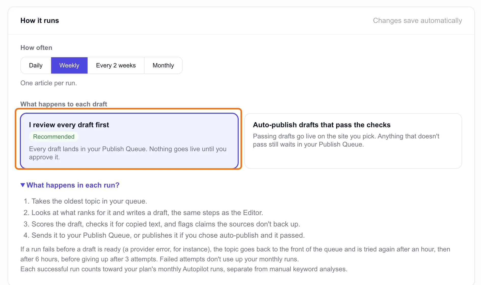 Autopilot settings: how often it runs, and whether drafts wait for review